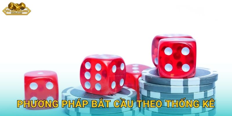 Phương Pháp Bắt Cầu Theo Thống Kê
