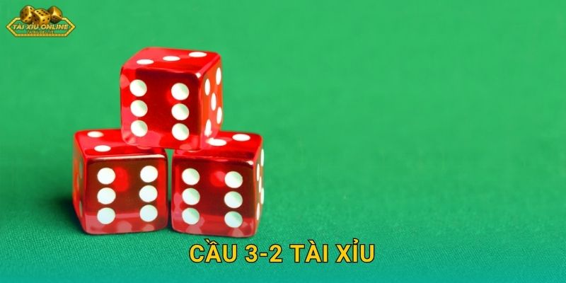 Phân Tích Cầu 3-2 Tài Xỉu – Bí Mật Thắng Lớn Tại Tài Xỉu Online
