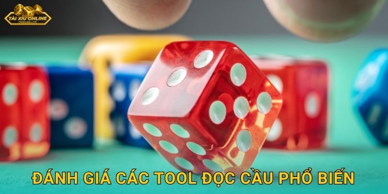 Đánh giá các tool đọc cầu phổ biến