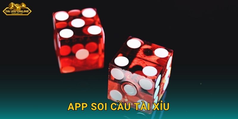 Review Chi Tiết App Soi Cầu Tài Xỉu Hàng Đầu Cho Tài Xỉu Online