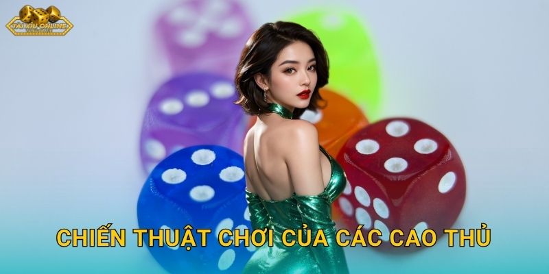 Chiến thuật chơi của các cao thủ