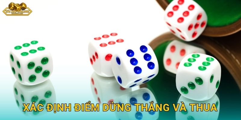 Xác Định Điểm Dừng Thắng Và Thua